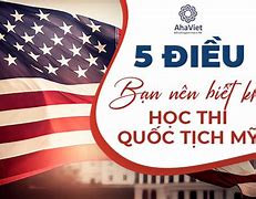 Bài Học Thi Quốc Tịch Mỹ 2022 Mới Nhất