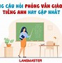 Cách Đặt Câu Hỏi Khi Phỏng Vấn