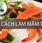 Cách Làm Mắm Tôm Chua Ngon