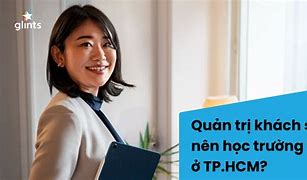 Quản Trị Khách Sạn Và Du Lịch Học Trường Nào