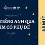 Xem Phim Tiếng Anh Có Phụ Đề